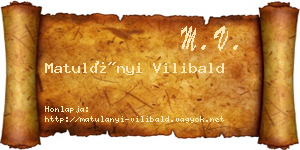 Matulányi Vilibald névjegykártya